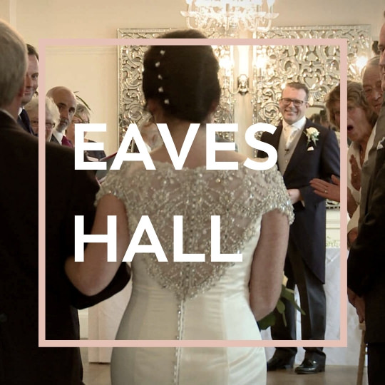 eaves hall wedding video blog