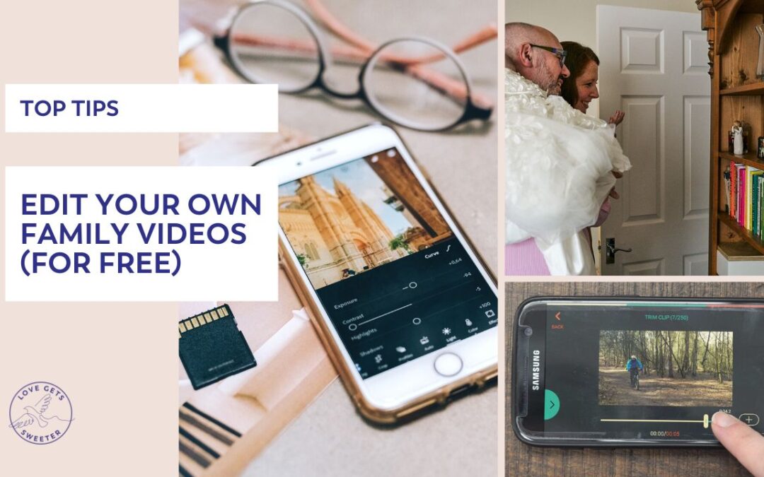 graphic for blog post on how to edit your own family video on your phone